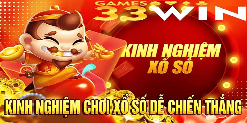 33Win Xổ Số - Hướng Dẫn Xem Kết Quả Xổ Số Online 2026 7 Chia sẻ cách tham gia xổ số 33Win